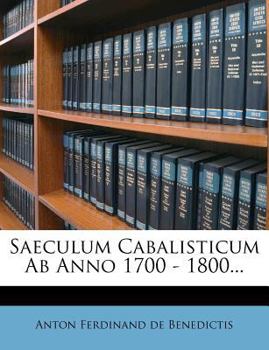 Paperback Saeculum Cabalisticum AB Anno 1700 - 1800... Book
