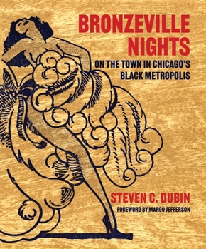 Hardcover Bronzeville Nights: On the Town in Chicago's Black Metropolis Book