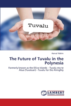 Paperback The Future of Tuvalu in the Polynesia Book