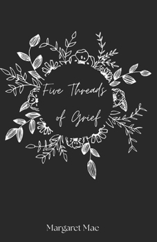 Paperback Five Threads of Grief Book