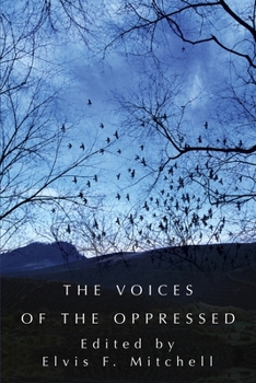 Paperback The Voices of the Oppressed Book