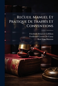 Paperback Recueil Manuel Et Pratique De TraitÃ(c)s Et Conventions [French] Book