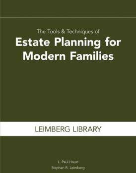 Paperback The Tools & Techniques of Estate Planning for Modern Families Book