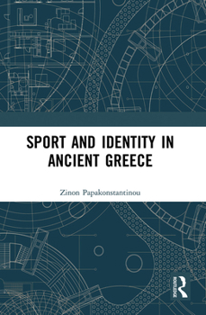 Paperback Sport and Identity in Ancient Greece Book