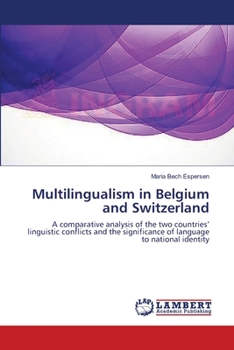 Paperback Multilingualism in Belgium and Switzerland Book