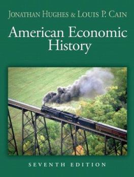 American Economic History (7th Edition) (Addison-Wesley Series in Economics)