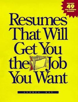 Paperback Resumes That Will Get You the Job You Want Book