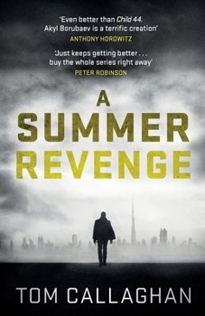 A Summer Revenge - Book #3 of the Inspector Akyl Borubaev