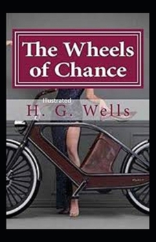 Paperback The Wheels of Chance Illustrated Book