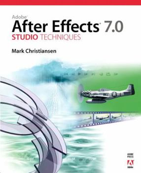 Paperback Adobe After Effects 7.0 Studio Techniques [With Dvdrom] Book