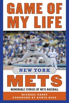 Hardcover Game of My Life New York Mets: Memorable Stories of Mets Baseball Book
