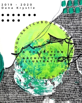 Paperback Sketchbook &#8470;11: A series of architecture illustrations By Dana Krystle Book