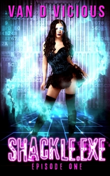 Paperback Shackle.exe: Episode 1 Book
