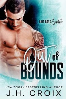 Out of Bounds - Book #3 of the Brit Boys Sports