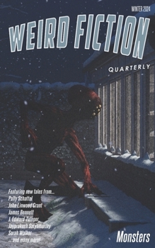 Weird Fiction Quarterly - Monsters 2024