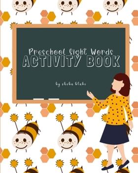 Paperback Preschool Sight Words Activity Book: A Sight Words and Phonics Activity Book for Beginning Readers Ages 3-5 Book