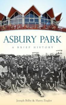 Hardcover Asbury Park: A Brief History Book