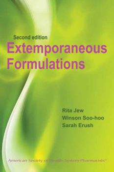 Paperback Extemporaneous Formulations for Pediatric, Geriatric, and Special Needs Patients Book