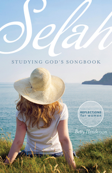 Paperback Selah--Studying God's Songbook Book