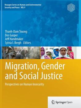 Paperback Migration, Gender and Social Justice: Perspectives on Human Insecurity Book