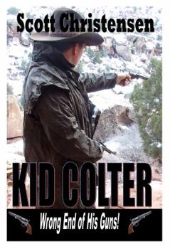 Paperback Kid Colter: Wrong End of His Guns Book