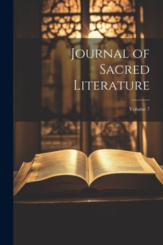 Paperback Journal of Sacred Literature; Volume 7 Book
