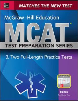 Paperback McGraw-Hill Education MCAT 2 Full-Length Practice Tests 2015, Cross-Platform Edition: 2 Full-Length Practice Tests Book