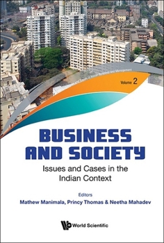 Hardcover Business and Society: Issues and Cases in the Indian Context Book