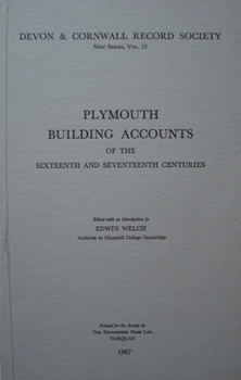 Paperback Plymouth Building Accounts of the 16th & 17th Centuries Book