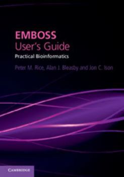 Paperback Emboss User's Guide: Practical Bioinformatics Book