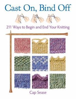 Paperback Cast On, Bind Off: 211 Ways to Begin and End Your Knitting Book