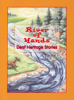 Paperback River of Hands: Deaf Heritage Stories Book