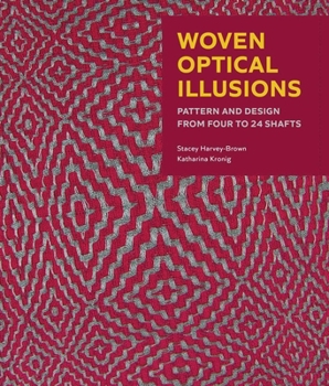 Hardcover Woven Optical Illusions: Pattern and Design from Four to 24 Shafts Book