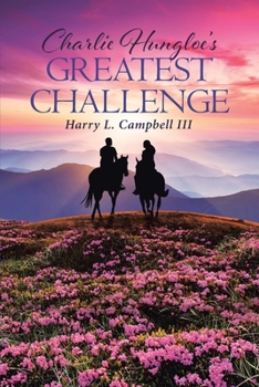 Paperback Charlie Hungloe's Greatest Challenge Book