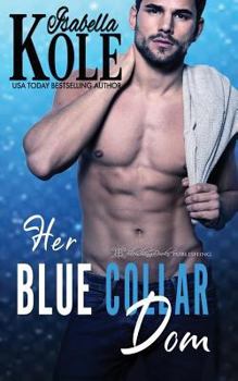 Paperback Her Blue Collar Dom Book