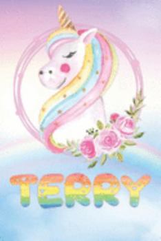 Paperback Terry: Terry's Unicorn Personal Custom Named Diary Planner Perpetual Calander Notebook Journal 6x9 Personalized Customized Gi Book