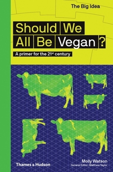 Paperback Should We All Be Vegan? (the Big Idea Series) Book