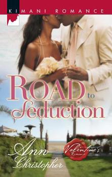 Road To Seduction (Kimani Romance) - Book #2 of the Warner Family
