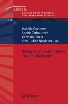 Paperback Biology and Control Theory: Current Challenges Book