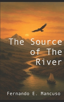 Paperback The Source of the River Book