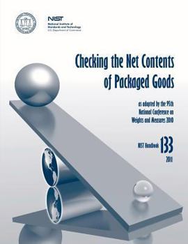 Paperback Checking the Net Contents of Packaged Goods (NIST HB 133) Book