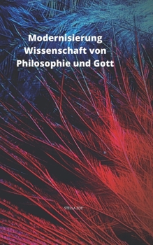 Paperback Modernisierung Wissenschaft von Philosophie und Gott [German] Book