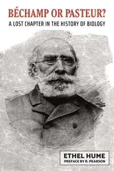 Paperback Bechamp or Pasteur? Book
