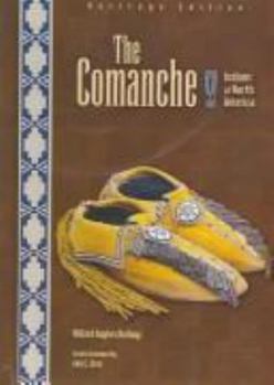 The Comanche (Indians of North America)