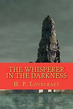 The Whisperer in Darkness - Book  of the Dark Adventure Radio Theatre