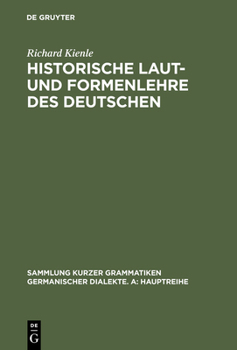 Hardcover Historische Laut- und Formenlehre des Deutschen [German] Book