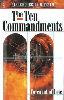 Hardcover The Ten Commandments: Covenant of Love Book