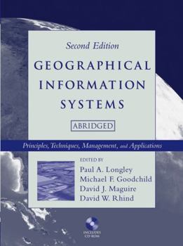 Paperback Geographical Information Systems: Principles, Techniques, Management and Applications [With CDROM] Book