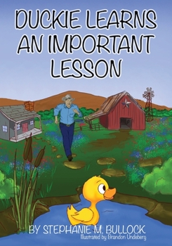 Paperback Duckie Learns an Important Lesson Book