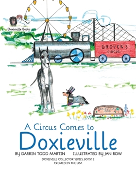 Paperback A Circus Comes to Doxieville Book